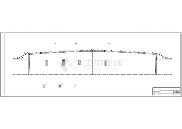 某郊外厂房钢结构建筑完整设计施工CAD图纸-图二