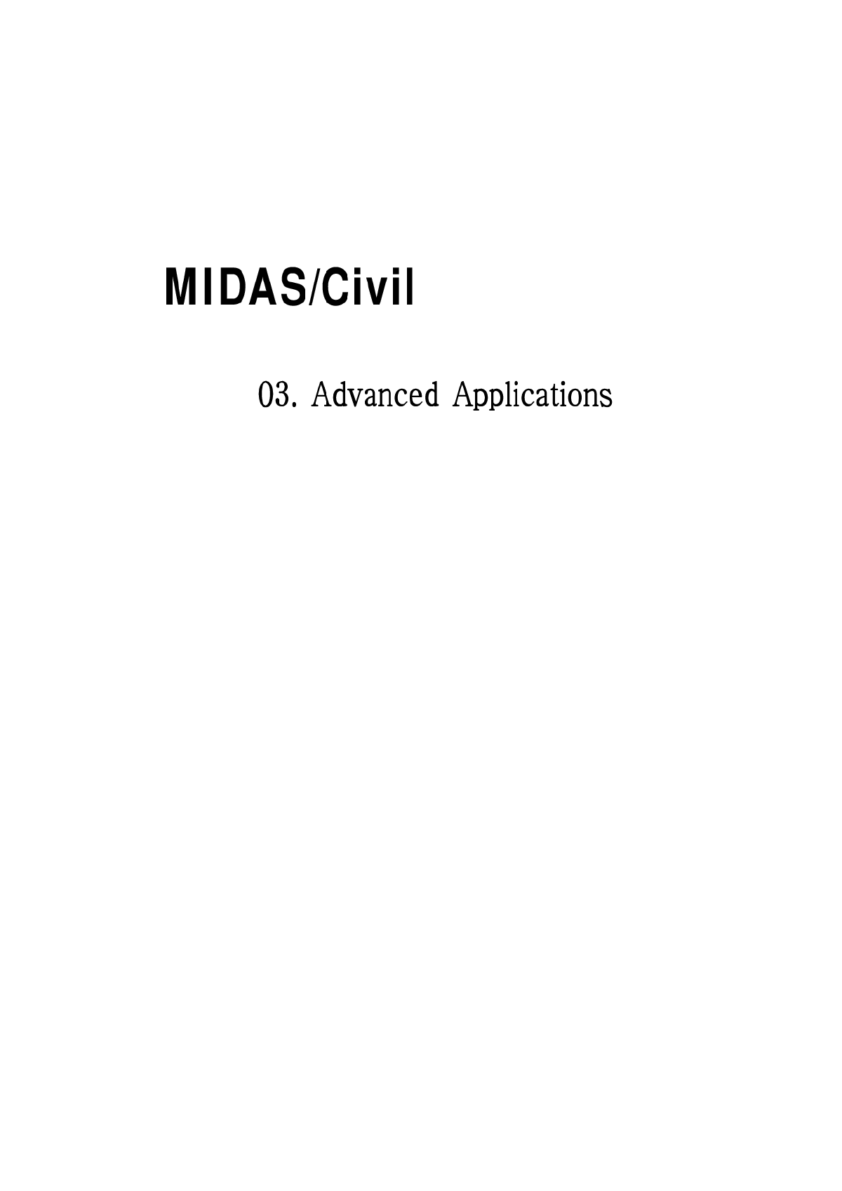  Midas Civil User's Manual Volume III - Figure 2