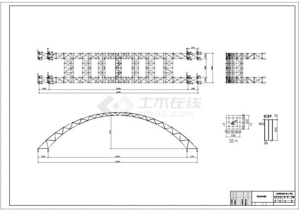 网架结构拱形大门结构施工图（带计模型）-图一