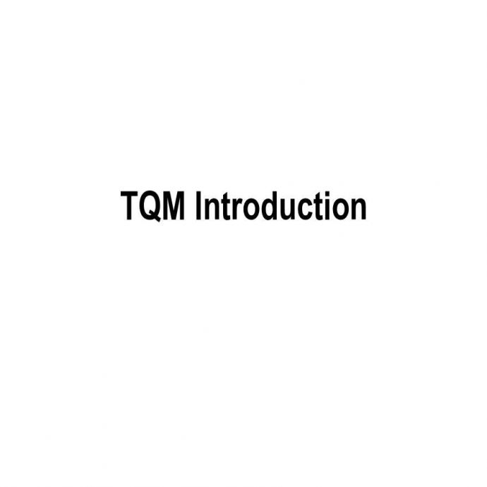 TQM全面质量—TQMIntroduction(2)_图1
