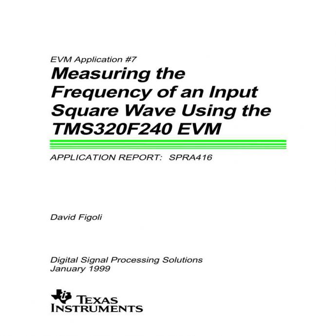 生产设备管理EVM Application aaf7Measuring the Frequency of an Input Square Wave Using the TMS320F240 EVM(pdf 25)英文_图1